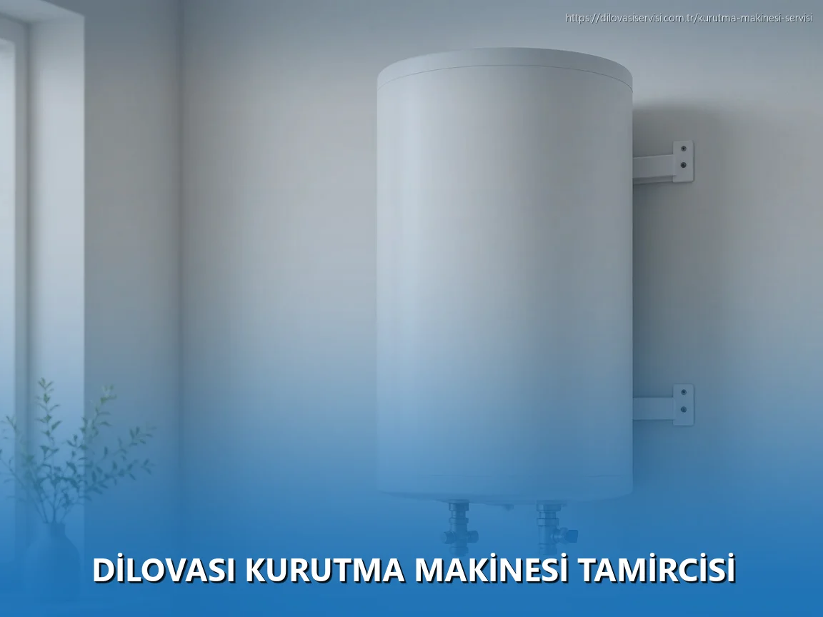 Dilovası Kurutma Makinesi Tamircisi